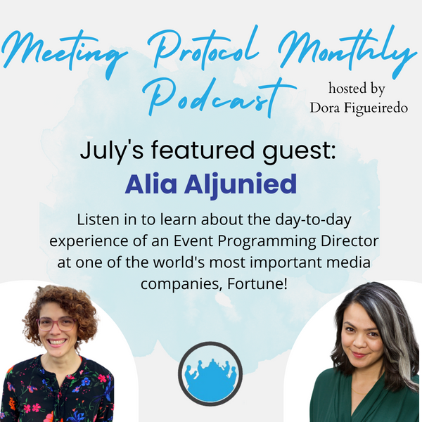 July's Meeting Protocol Monthly: Alia Aljunied