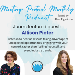 June's Meeting Protocol Monthly: Allison Pieter