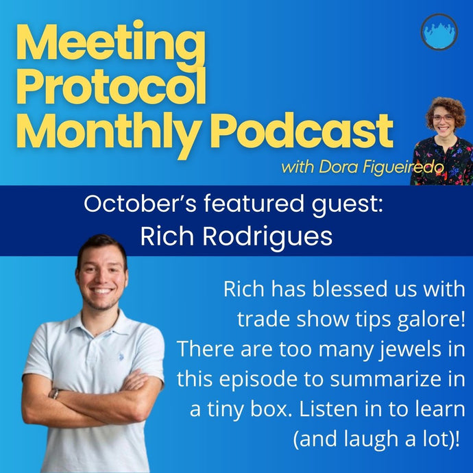 October's Meeting Protocol Monthly Podcast: Rich Rodrigues