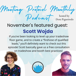 November's Meeting Protocol Monthly Podcast: Scott Wojda