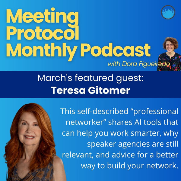March's Meeting Protocol Monthly Podcast: Teresa Gitomer